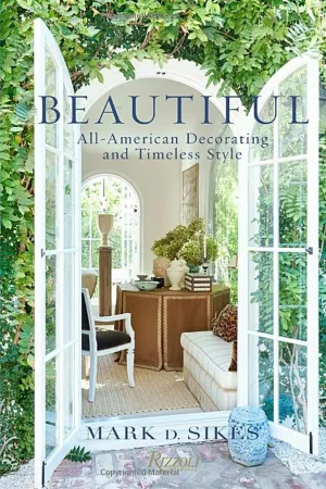 Beautiful: All-American Decorating and Timeless Style